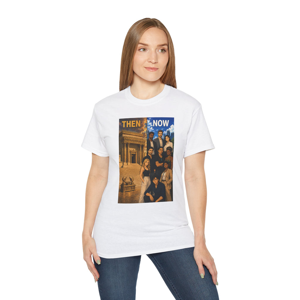 Then & Now non-animated Christian Graphic Tee — 2 Corinthians 6:16 Bible Verse Shirt