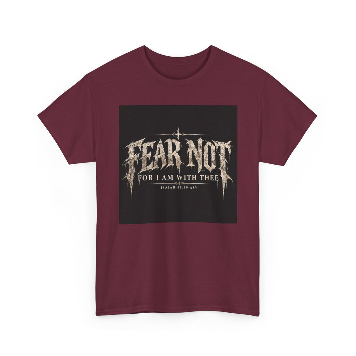 Fear Not Ad Edition Holiday Line October Edition scripture Tee —  Christian Graphic T-Shirt
