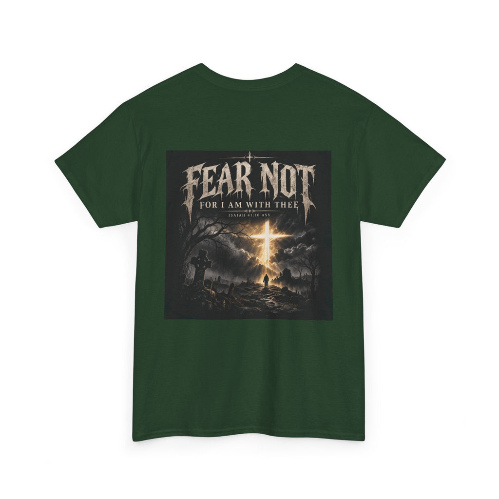 Fear Not Holliday Line October Edition scripture Tee —  Christian Graphic T-Shirt