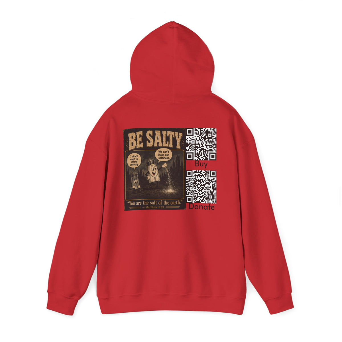 Salt the Earth "Ad version" Hoodie — "Salt the Earth" Matthew 5:13 Christian Graphic Pullover