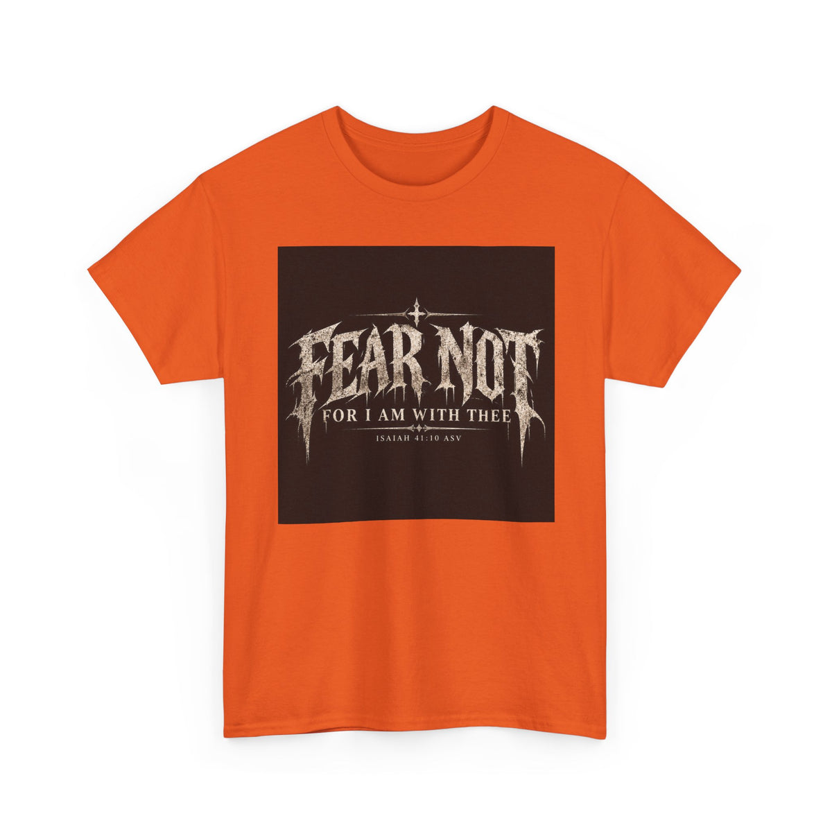 Fear Not Ad Edition Holiday Line October Edition scripture Tee —  Christian Graphic T-Shirt
