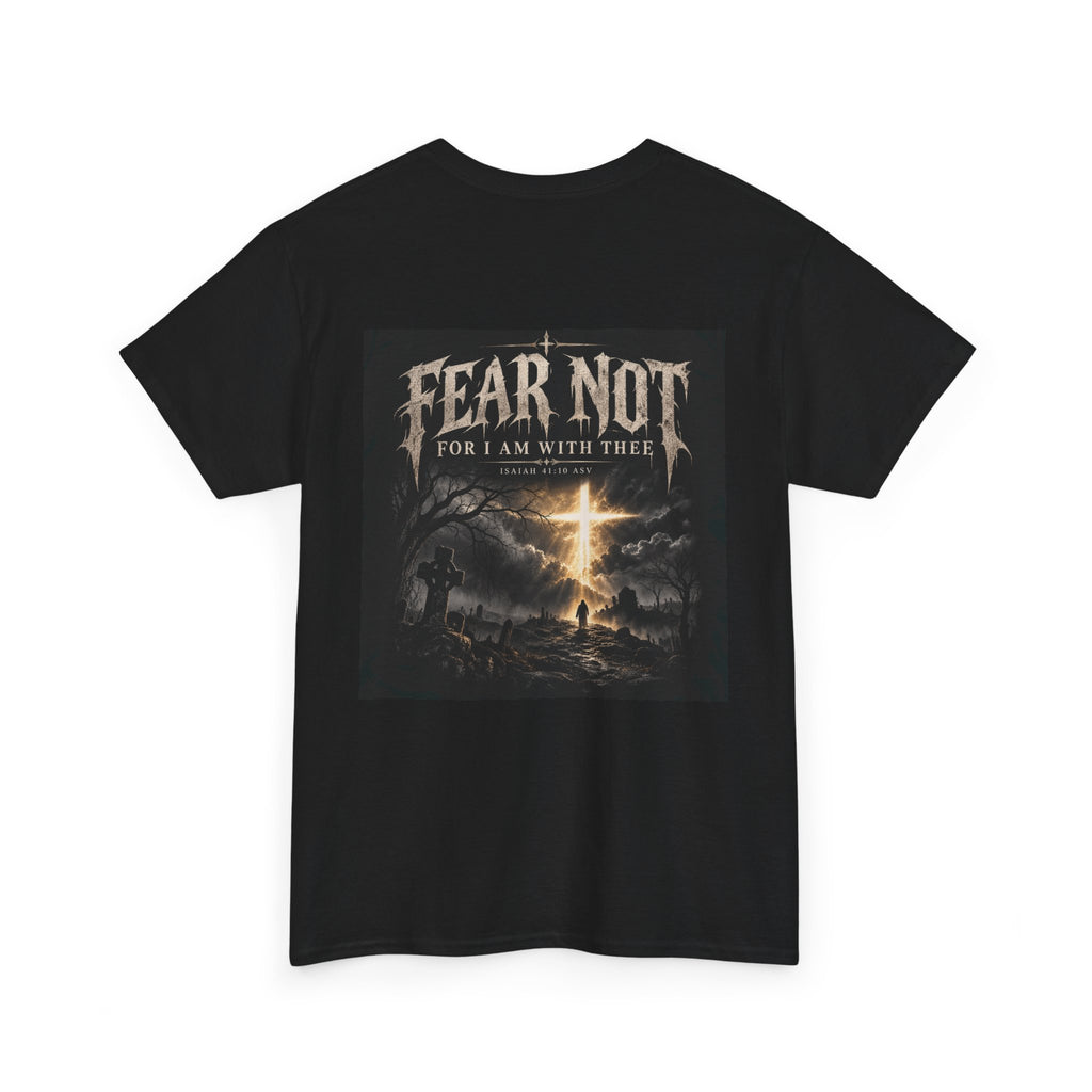 Fear Not Holliday Line October Edition scripture Tee —  Christian Graphic T-Shirt