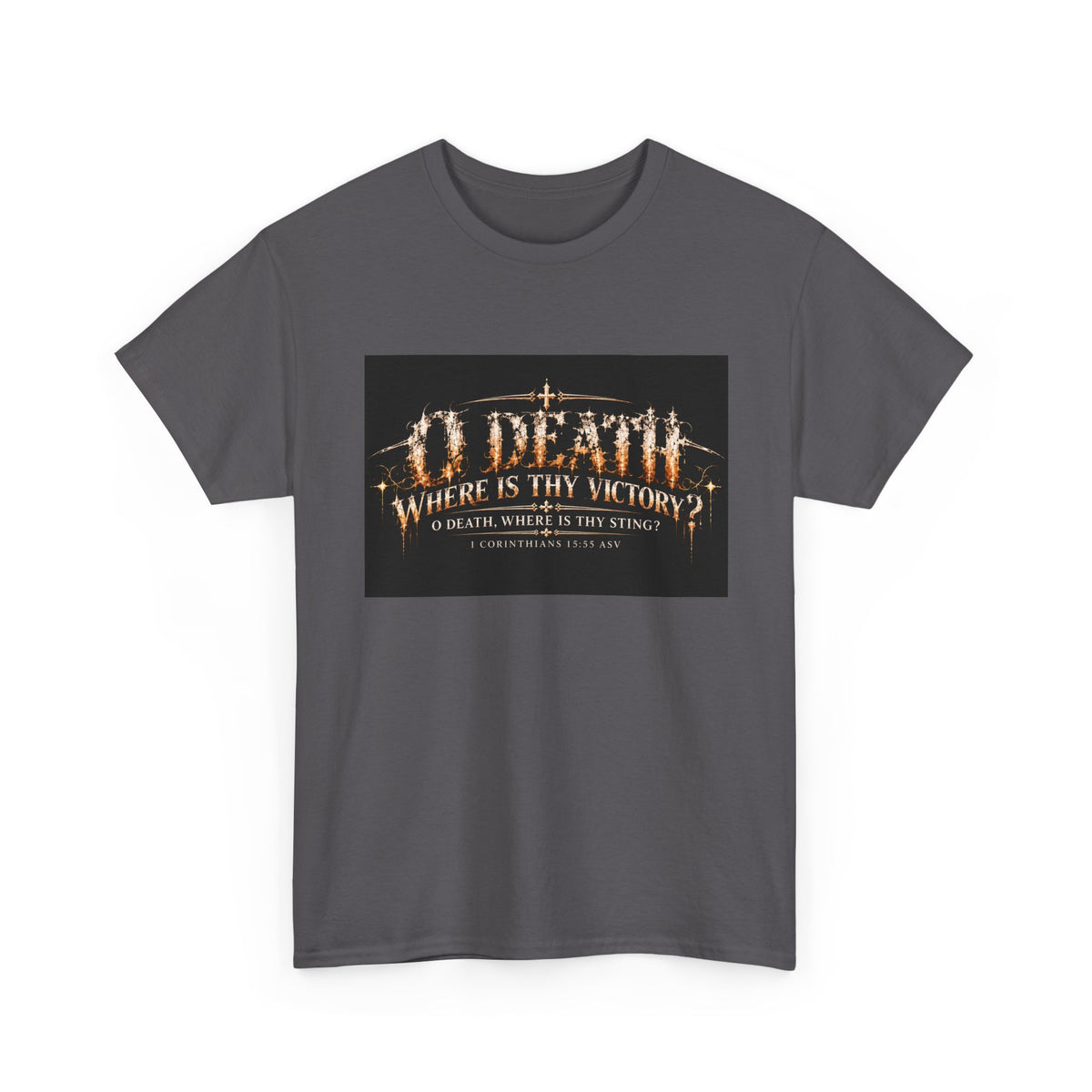 Victory Over Death Holiday October Edition Christian T-Shirt