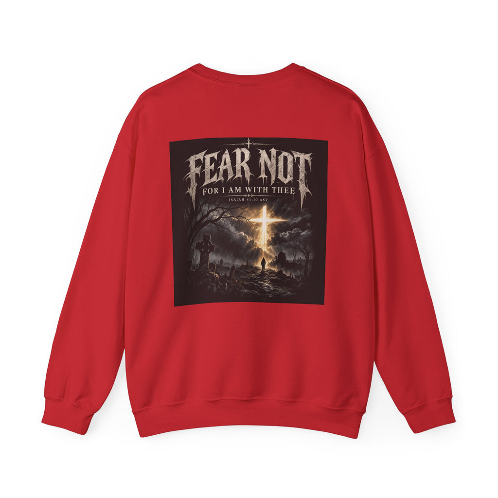 Fear Not Crewneck Sweatshirt Holiday October Edition — "Fear Not, For I Am With Thee" Christian Graphic Pullover