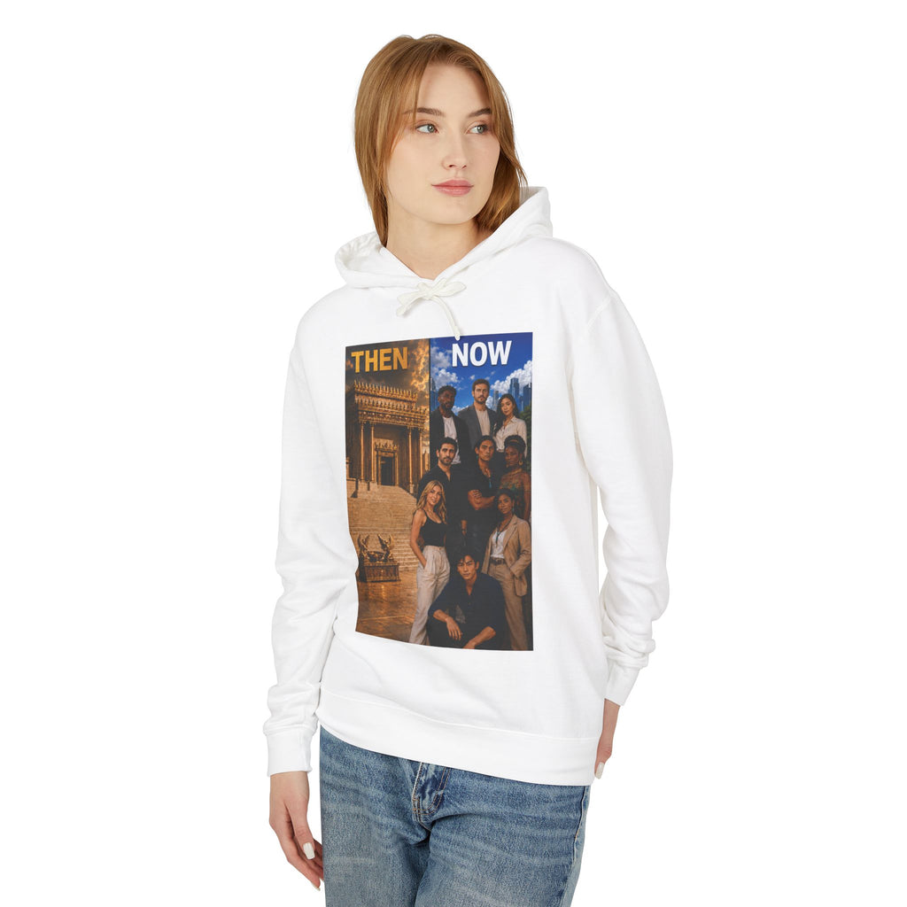 Then & Now Hoodie non-animated — 'You Are the Temple' 2 Corinthians 6:16 Christian Pullover