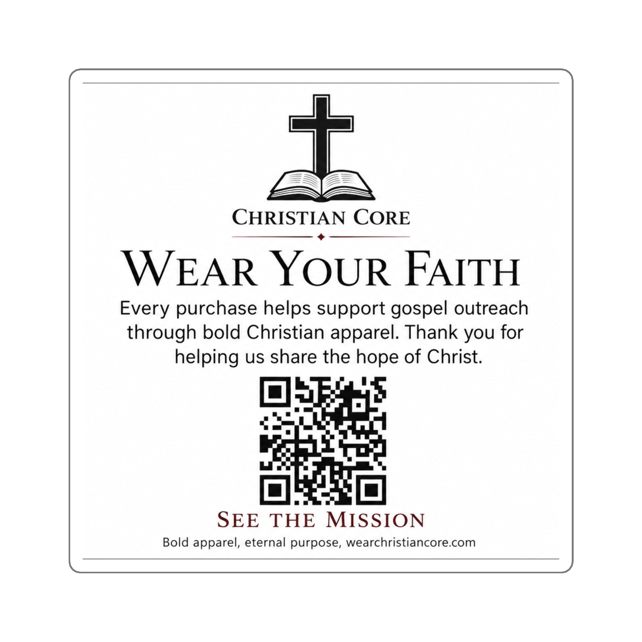"Wear Your Faith" QR Mission Sticker —Christian Faith Square Sticker