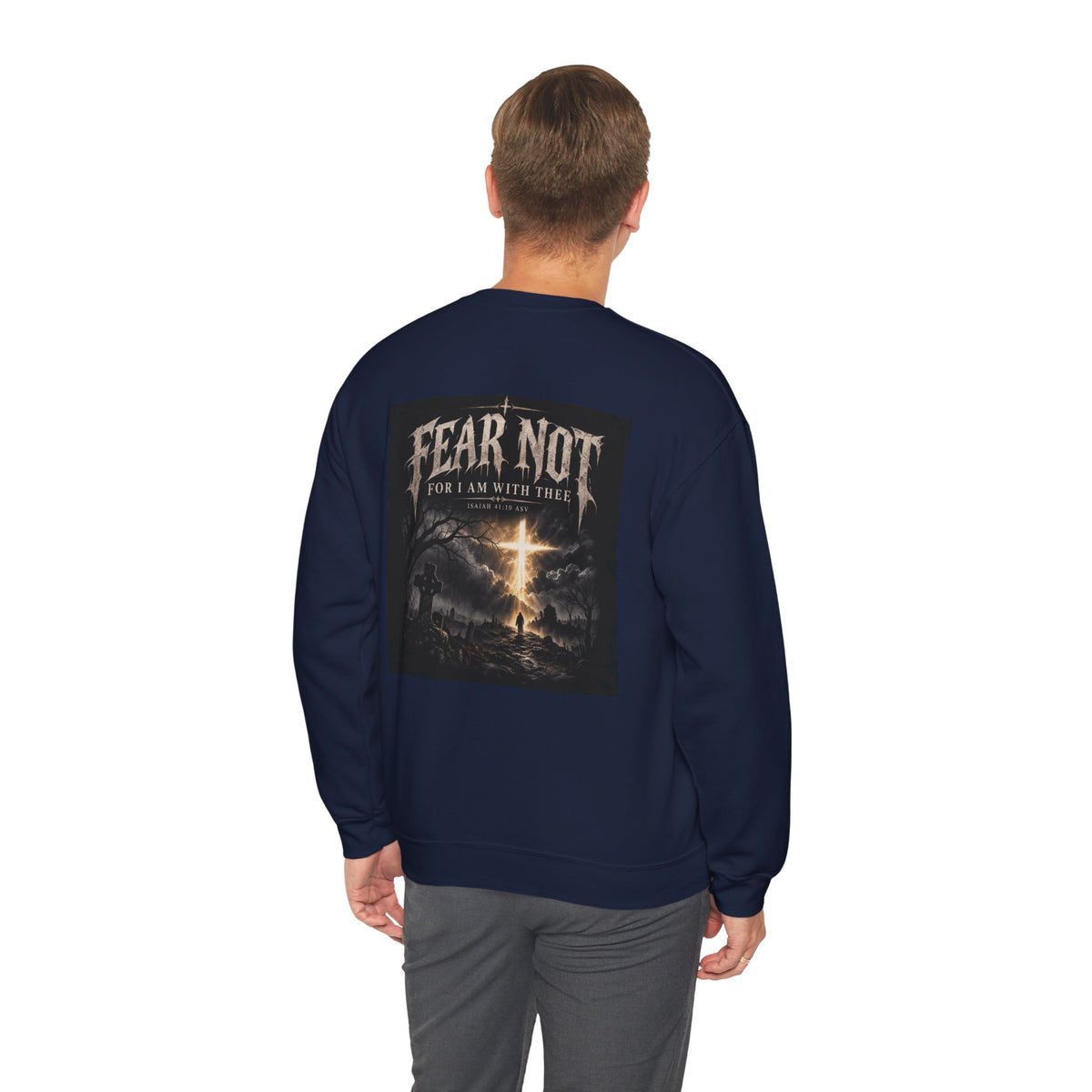 Fear Not Crewneck Sweatshirt Holiday October Edition — "Fear Not, For I Am With Thee" Christian Graphic Pullover
