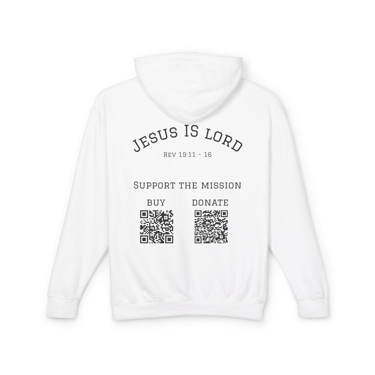 'Jesus Is Lord' Ad Variant Hoodie — with Revelation 19:11-16 Christian Graphic