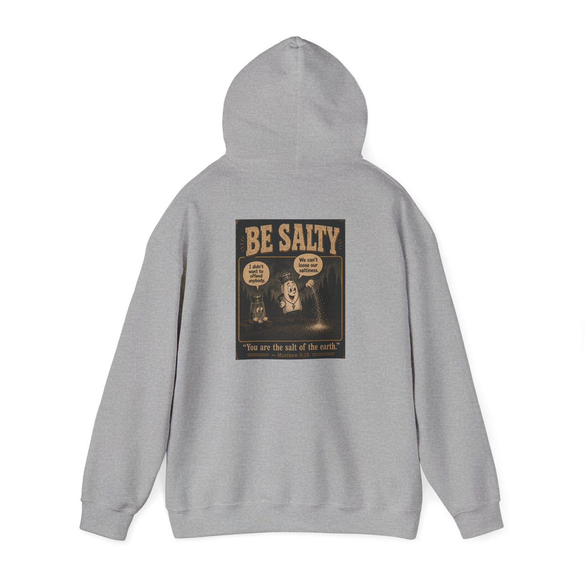 Salt the Earth Hoodie — "Salt the Earth" Matthew 5:13 Christian Graphic Pullover