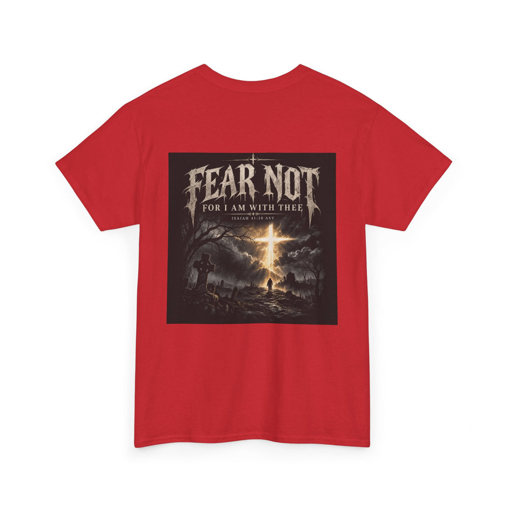 Fear Not Holliday Line October Edition scripture Tee —  Christian Graphic T-Shirt