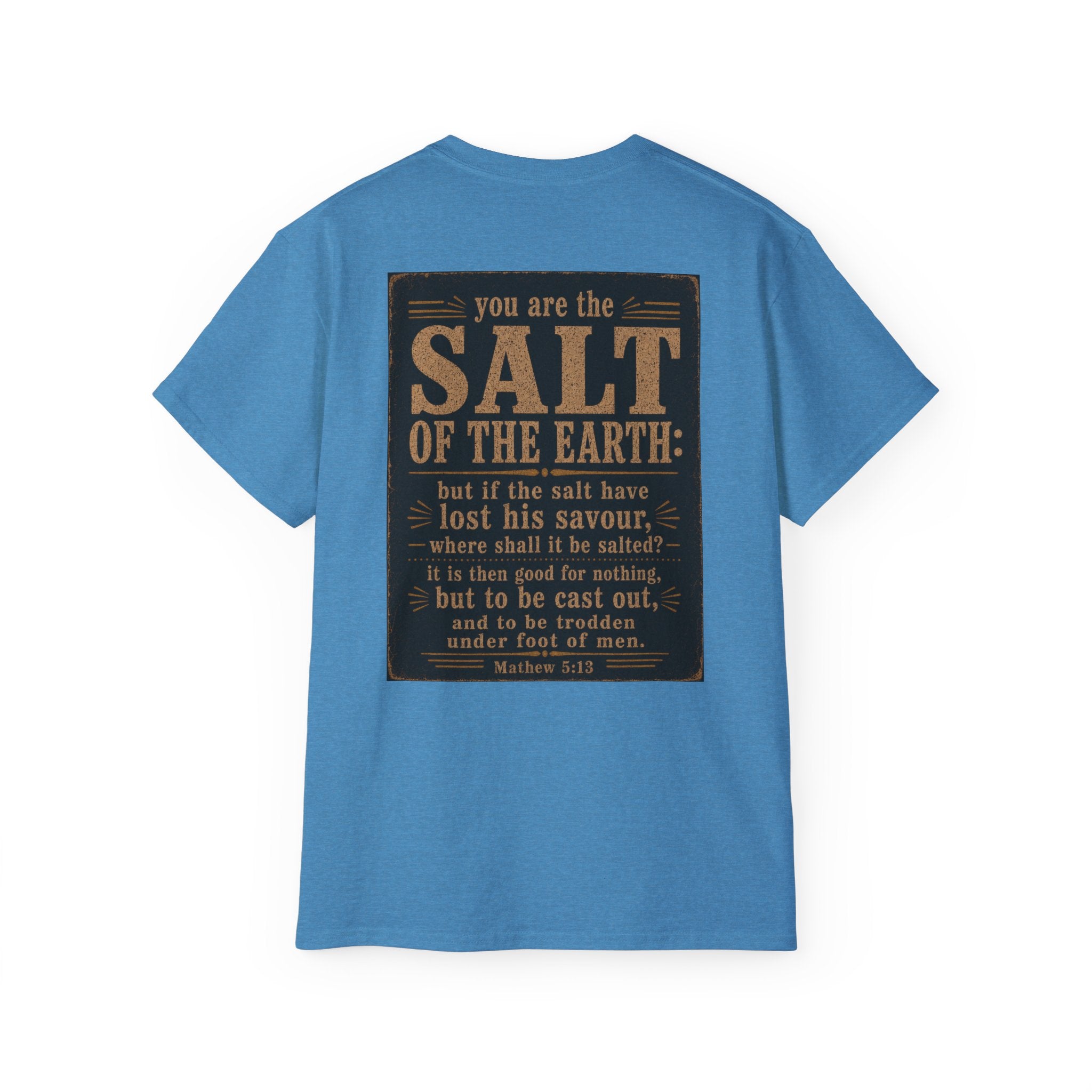 Be Salty T-Shirt — 'You Are the Salt of the Earth' Christian Vintage Tee