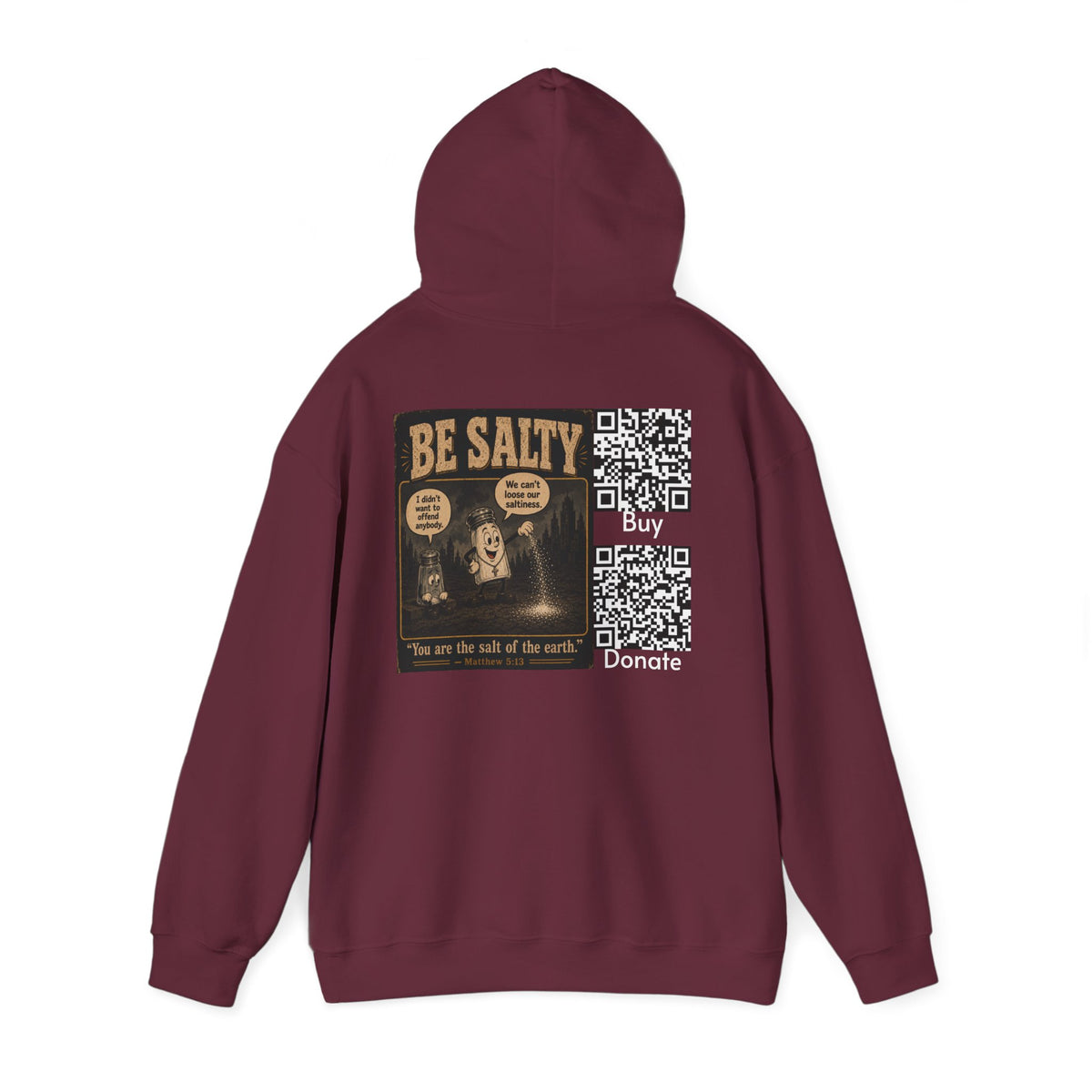 Salt the Earth "Ad version" Hoodie — "Salt the Earth" Matthew 5:13 Christian Graphic Pullover